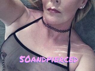 50andpierced