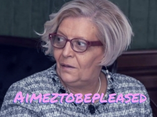 Aimeztobepleased