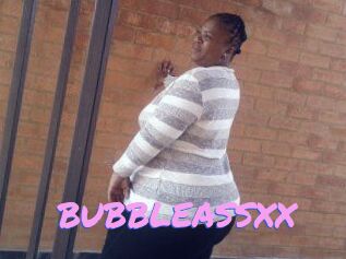 BUBBLEASSXX