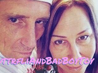 ButtrfliAndBadBoyToy
