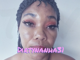 Dirtynanha31