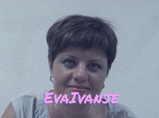 EvaIvanje