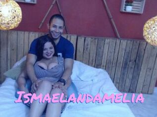 Ismaelandamelia