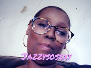 Jazzysosexy
