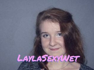 LaylaSexyWet