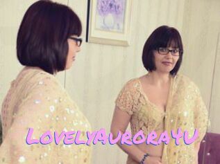 LovelyAurora4U