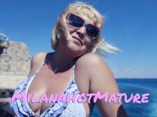 MilanaHotMature