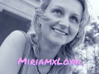 MiriamxLoyal