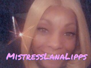 MistressLanaLipps