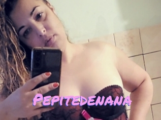 Pepitedenana