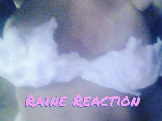 Raine_Reaction