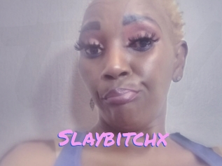 Slaybitchx