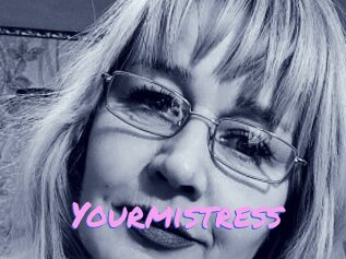 Yourmistress